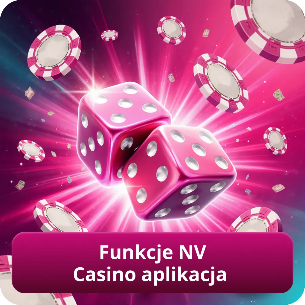 Funkcje NV Casino aplikacja